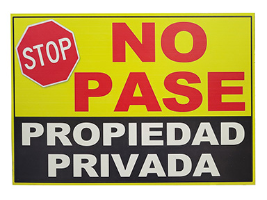 12"x19" Sign Propiedad Privada